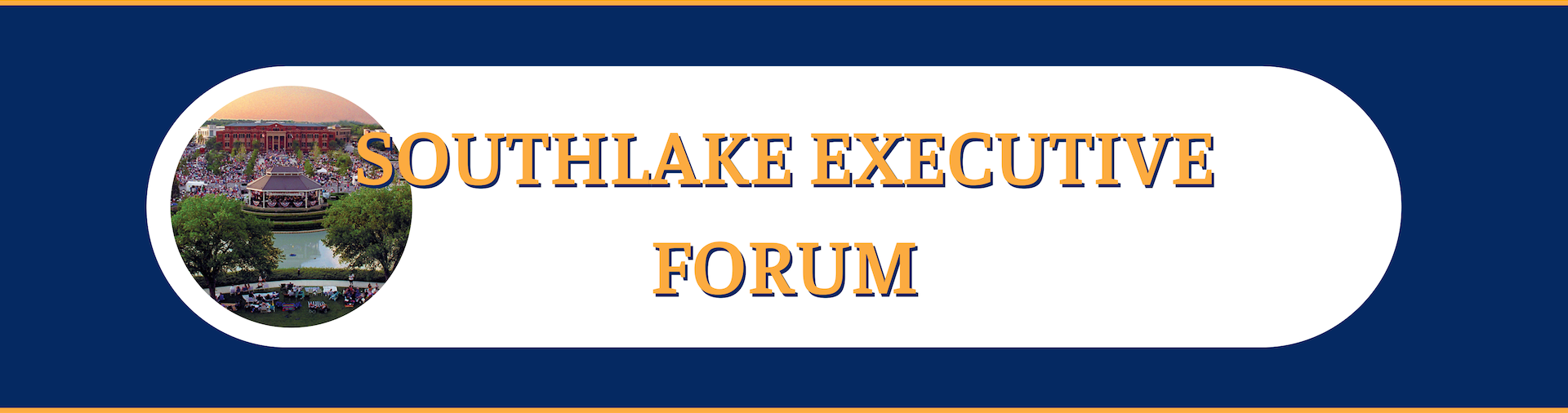 Southlake Executive Forum Header Image